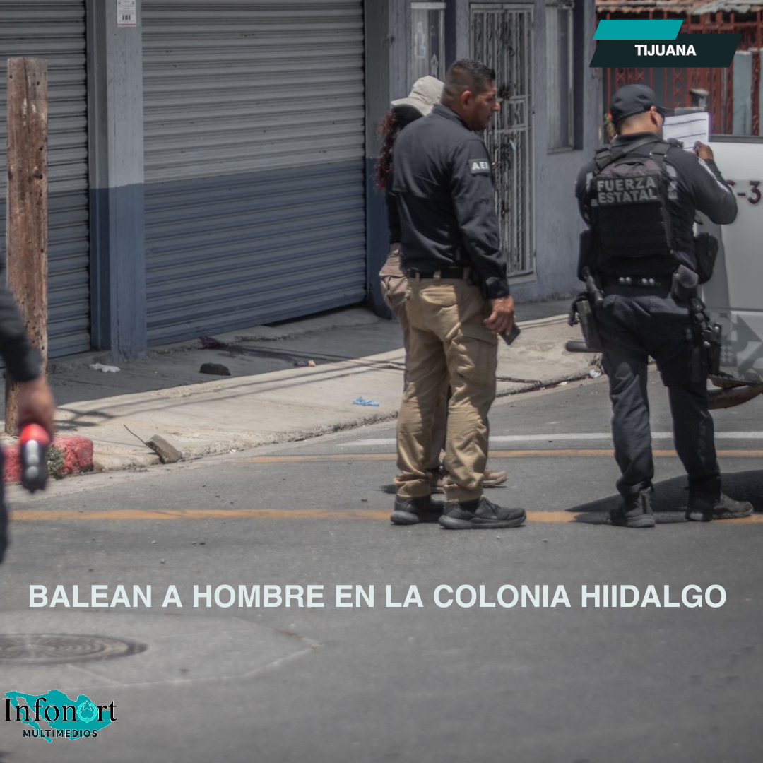 Balean a hombre en la colonia Hidalgo