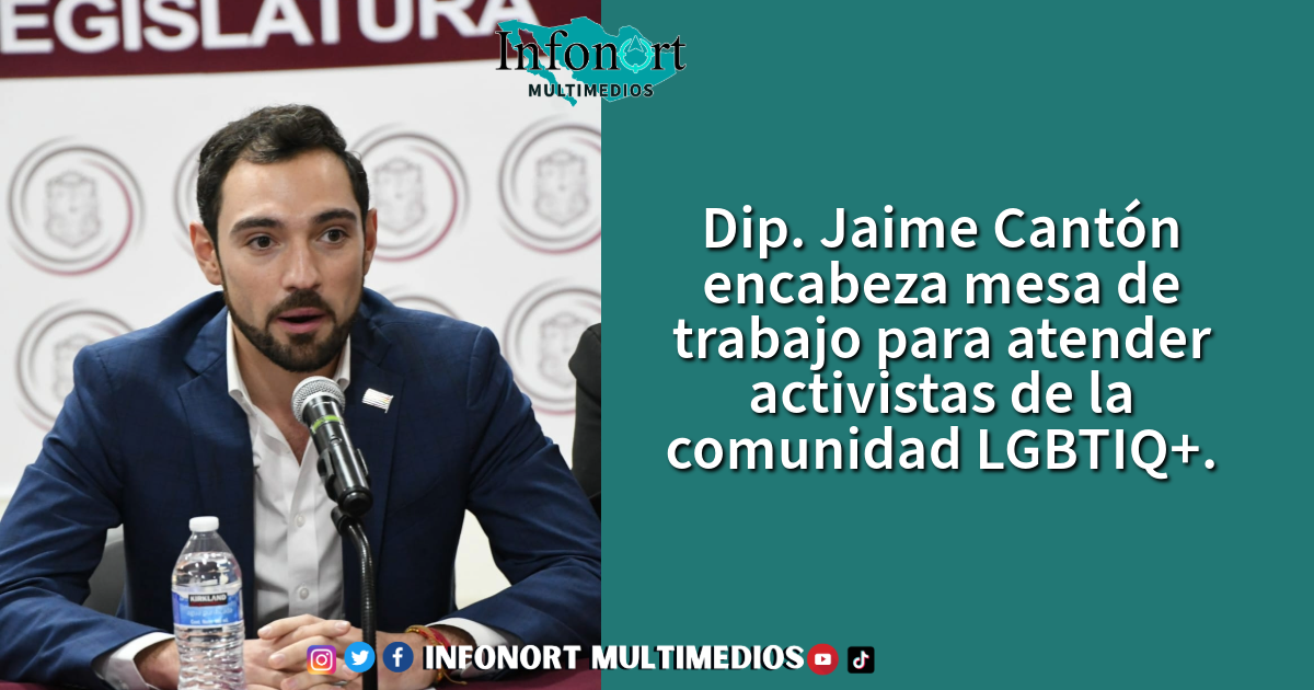 Dip. Jaime Cantón encabeza mesa de trabajo para atender activistas de la comunidad LGBTIQ+